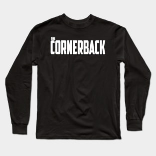 The Cornerback Long Sleeve T-Shirt